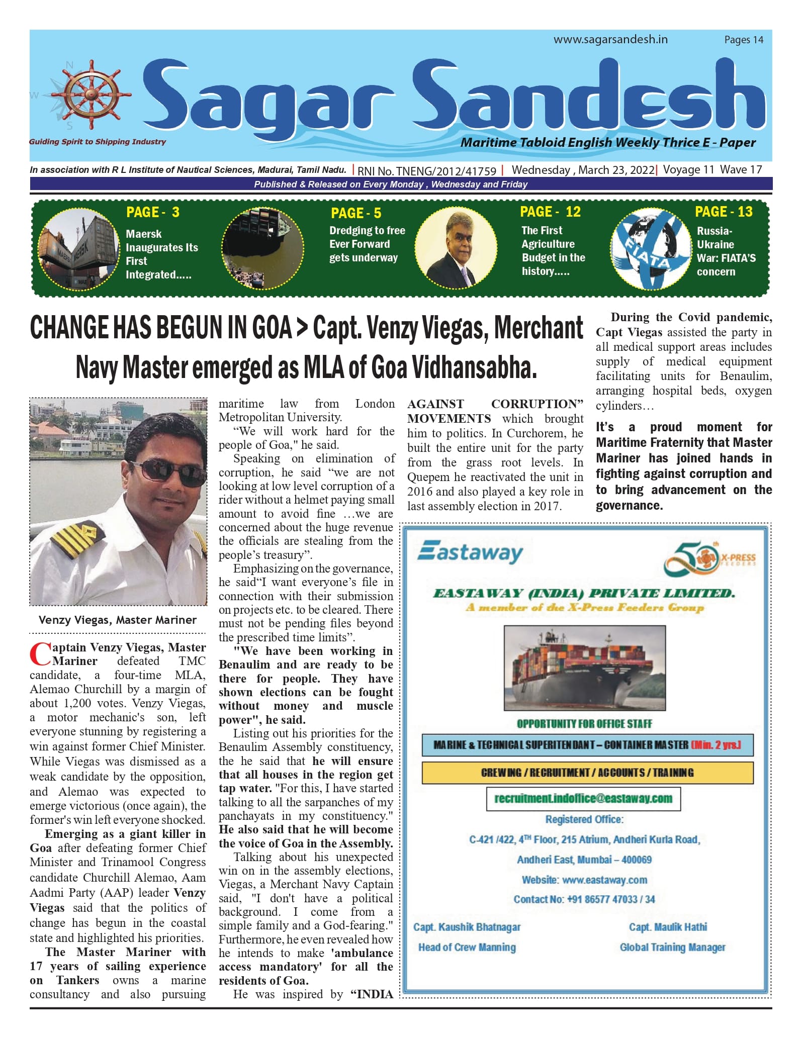 CHANGE HAS BEGUN IN GOA > Capt. Venzy Viegas, Merchant Navy Master emerged as MLA of Goa Vidhansabha.
