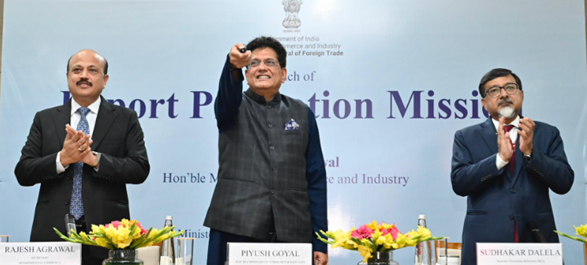 Piyush Goyal launches Export Promotion Mission to boost MSME Exports and strengthen global competitiveness?