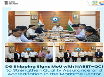 DG Shipping and NABET-QCI sign MoU to elevate quality standards in India’s Maritime Training and Recruitment Ecosystem