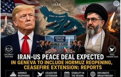 Iran-US peace deal expected in Geneva to include Hormuz reopening, ceasefire extension: Reports