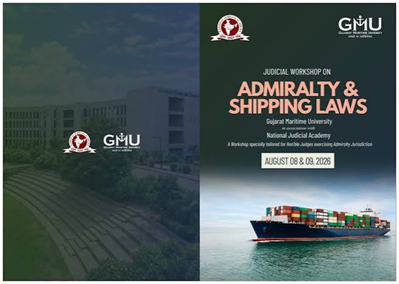 Unique Judicial Workshop on “Admiralty & Shipping Laws” at GMU on 8–9 August