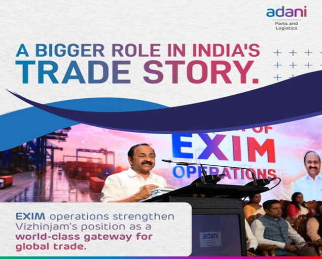 Adani Vizhinjam International Seaport begins EXIM Operations, marking new chapter in India’s global trade connectivity