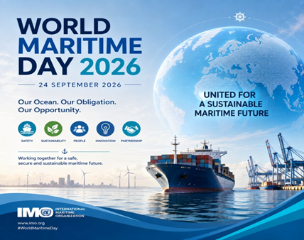 IMO Celebrates World Maritime Day 2026 on theme ‘From Policy to Practice: Powering Maritime Excellence’ 