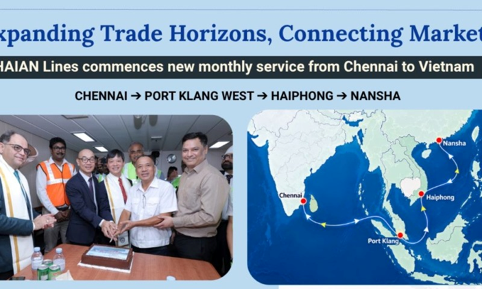 Chennai Port Launches HAIAN Lines’ Monthly CVI Container Service to Vietnam