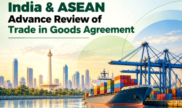India and ASEAN Push for Faster AITIGA Review, Set Time-Bound Negotiation Targets